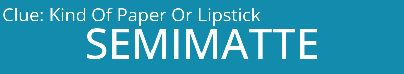 Kind Of Paper Or Lipstick
