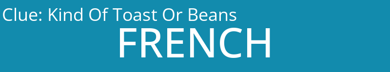 Kind Of Toast Or Beans