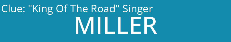 "King Of The Road" Singer