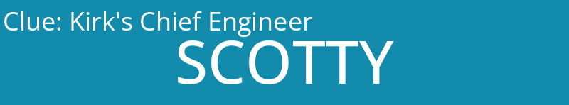 Kirk's Chief Engineer