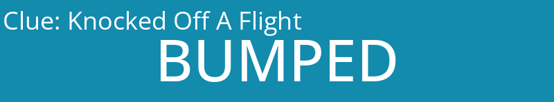 Knocked Off A Flight