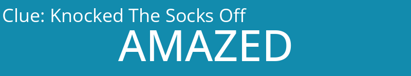 Knocked The Socks Off