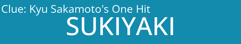 Kyu Sakamoto's One Hit