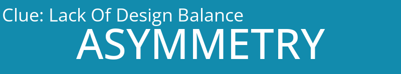 Lack Of Design Balance