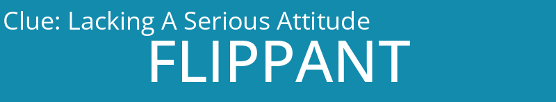 Lacking A Serious Attitude