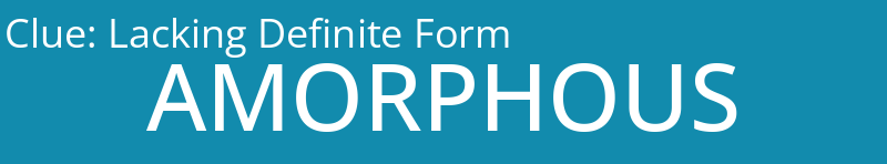 Lacking Definite Form