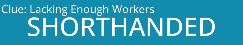 Lacking Enough Workers
