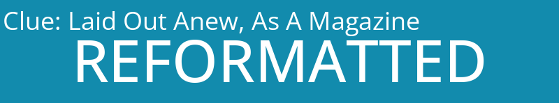 Laid Out Anew, As A Magazine