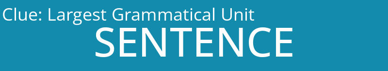 Largest Grammatical Unit