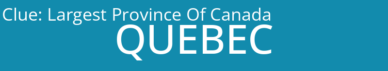 Largest Province Of Canada