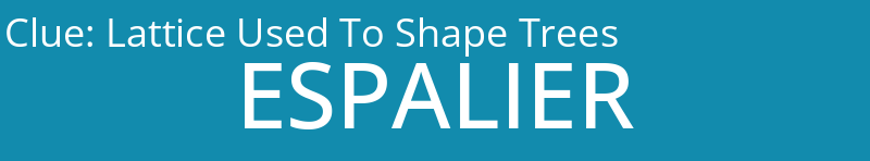 Lattice Used To Shape Trees