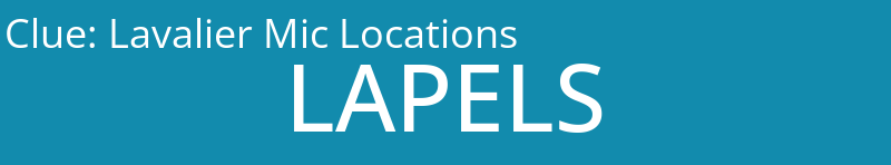 Lavalier Mic Locations