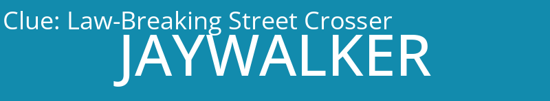 Law-Breaking Street Crosser