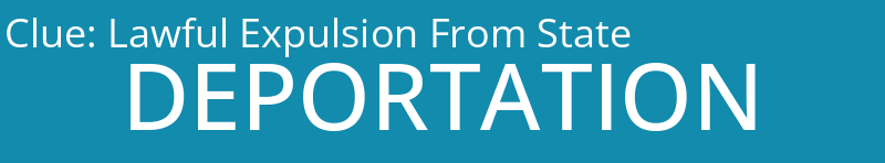 Lawful Expulsion From State