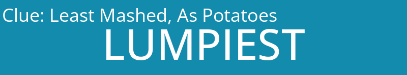 Least Mashed, As Potatoes