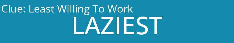 Least Willing To Work