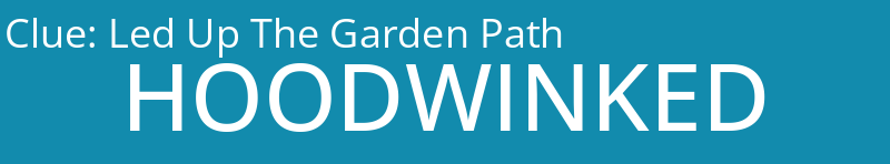 Led Up The Garden Path 