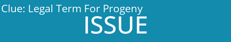 Legal Term For Progeny
