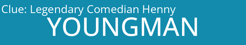 Legendary Comedian Henny