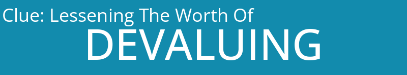 Lessening The Worth Of