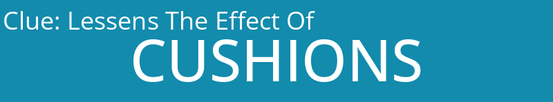 Lessens The Effect Of