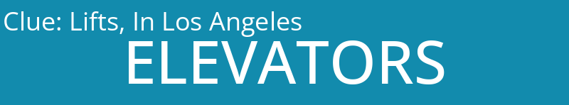 Lifts, In Los Angeles