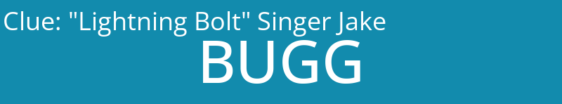 "Lightning Bolt" Singer Jake