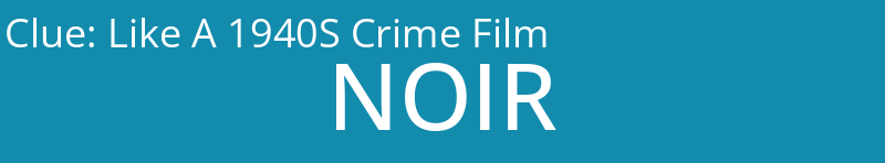 Like A 1940S Crime Film