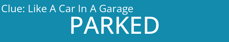 Like A Car In A Garage