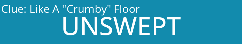 Like A "Crumby" Floor