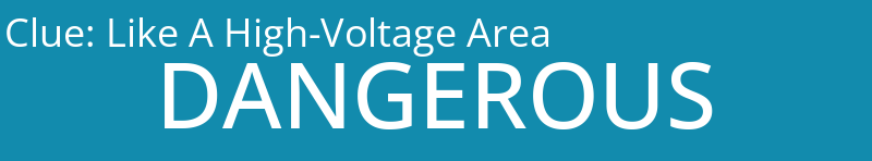 Like A High-Voltage Area