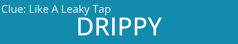 Like A Leaky Tap