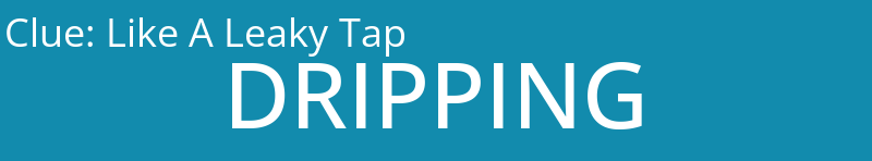 Like A Leaky Tap