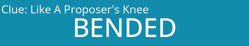 Like A Proposer's Knee