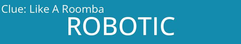 Like A Roomba