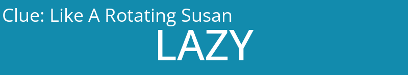 Like A Rotating Susan