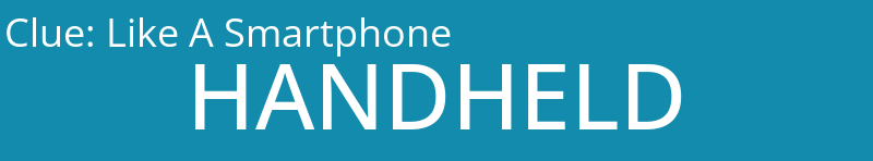 Like A Smartphone
