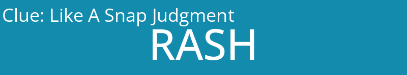 Like A Snap Judgment
