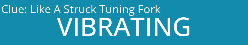 Like A Struck Tuning Fork