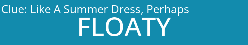 Like A Summer Dress, Perhaps