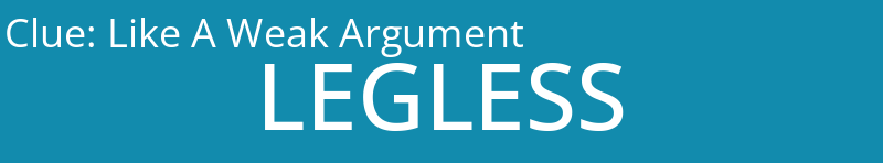 Like A Weak Argument