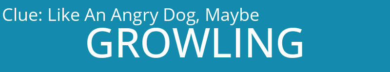 Like An Angry Dog, Maybe