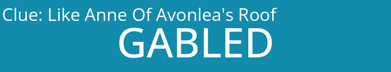 Like Anne Of Avonlea's Roof