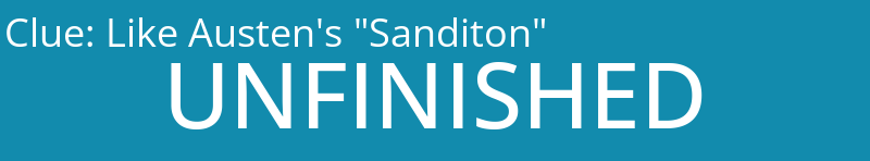 Like Austen's "Sanditon"