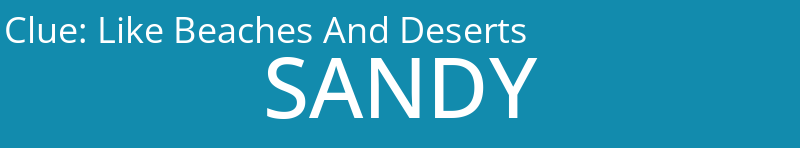 Like Beaches And Deserts