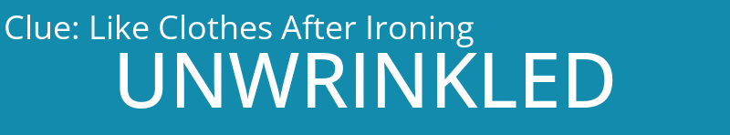 Like Clothes After Ironing