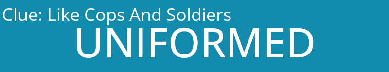 Like Cops And Soldiers