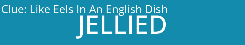 Like Eels In An English Dish