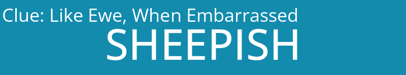 Like Ewe, When Embarrassed