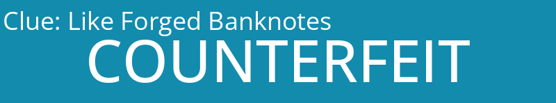 Like Forged Banknotes